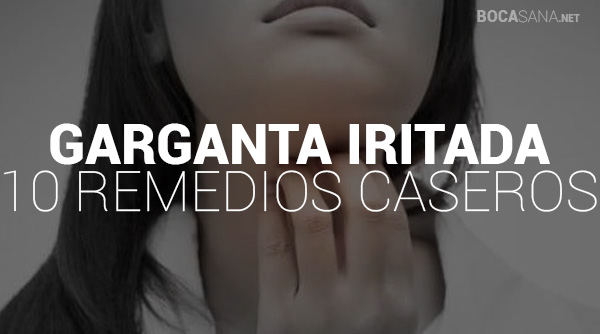 10 Remedios Caseros para Curar la Garganta Irritada 【 2025 】